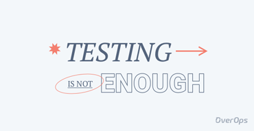 testing is not enough